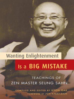 cover image of Wanting Enlightenment Is a Big Mistake